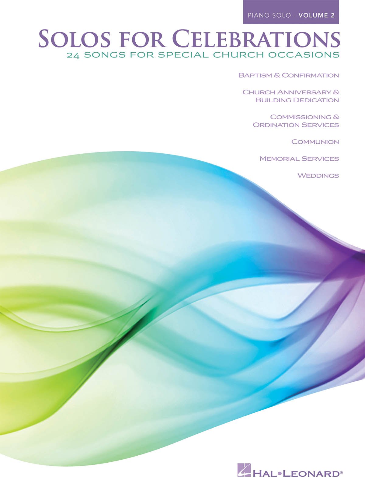 Solos for Celebrations, Volume 2: 24 Songs for Special Church Occasions Social Sciences