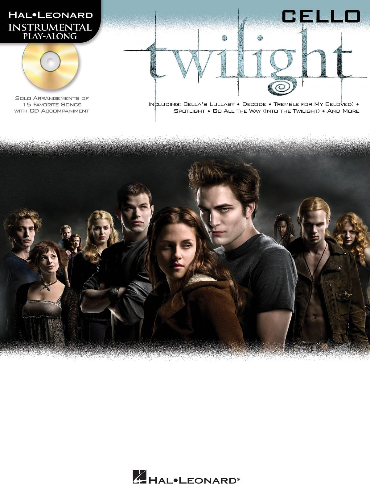 Twilight, for Cello, w. Audio-CD: CD: Solo Arrangements of 9 Great Songs with CD Accompaniment Sheet Music