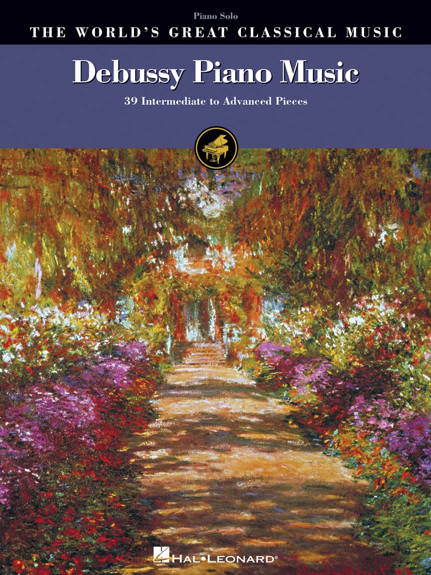The World's Greatest Classical Music: Debussy Piano Music: Noten für Klavier (World's Great Classical Music): 39 Intermediate to Advanced Pieces Social Sciences