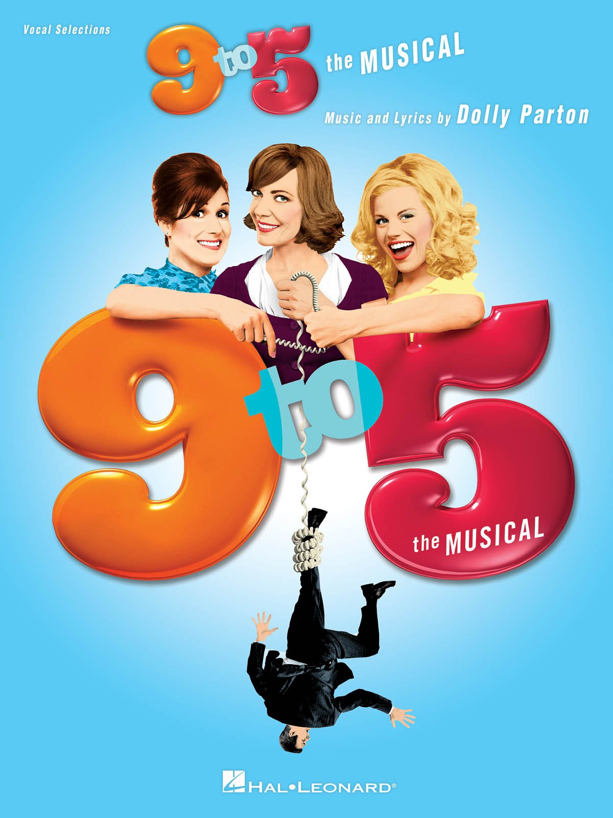 Dolly Parton: 9 to 5 - The Musical: Songbook für Klavier, Gesang, Gitarre Sheet Music
