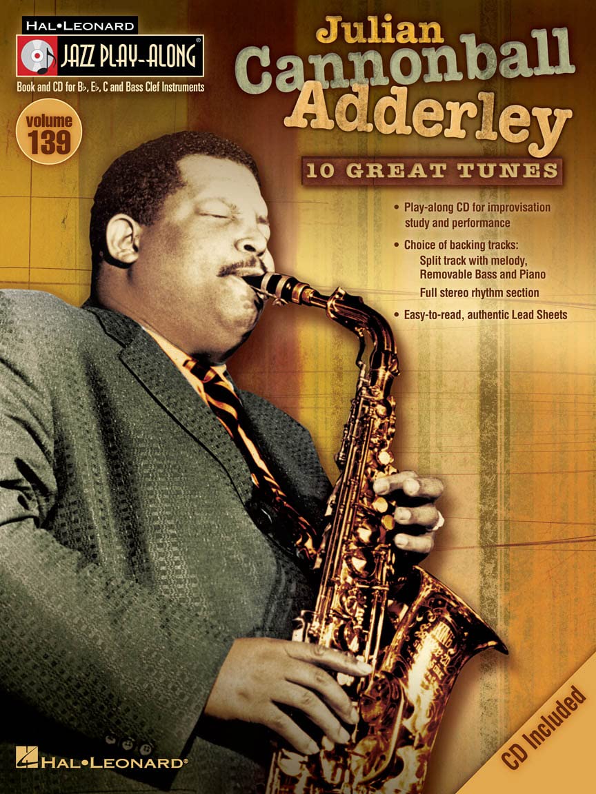 Jazz Play-Along Volume 139: Julian Cannonball Adderley: Play-Along, CD für Instrument(e) (Hal Leonard Jazz Play-Along, Band 139) (Hal Leonard Jazz Play-Along, 139) Social Sciences