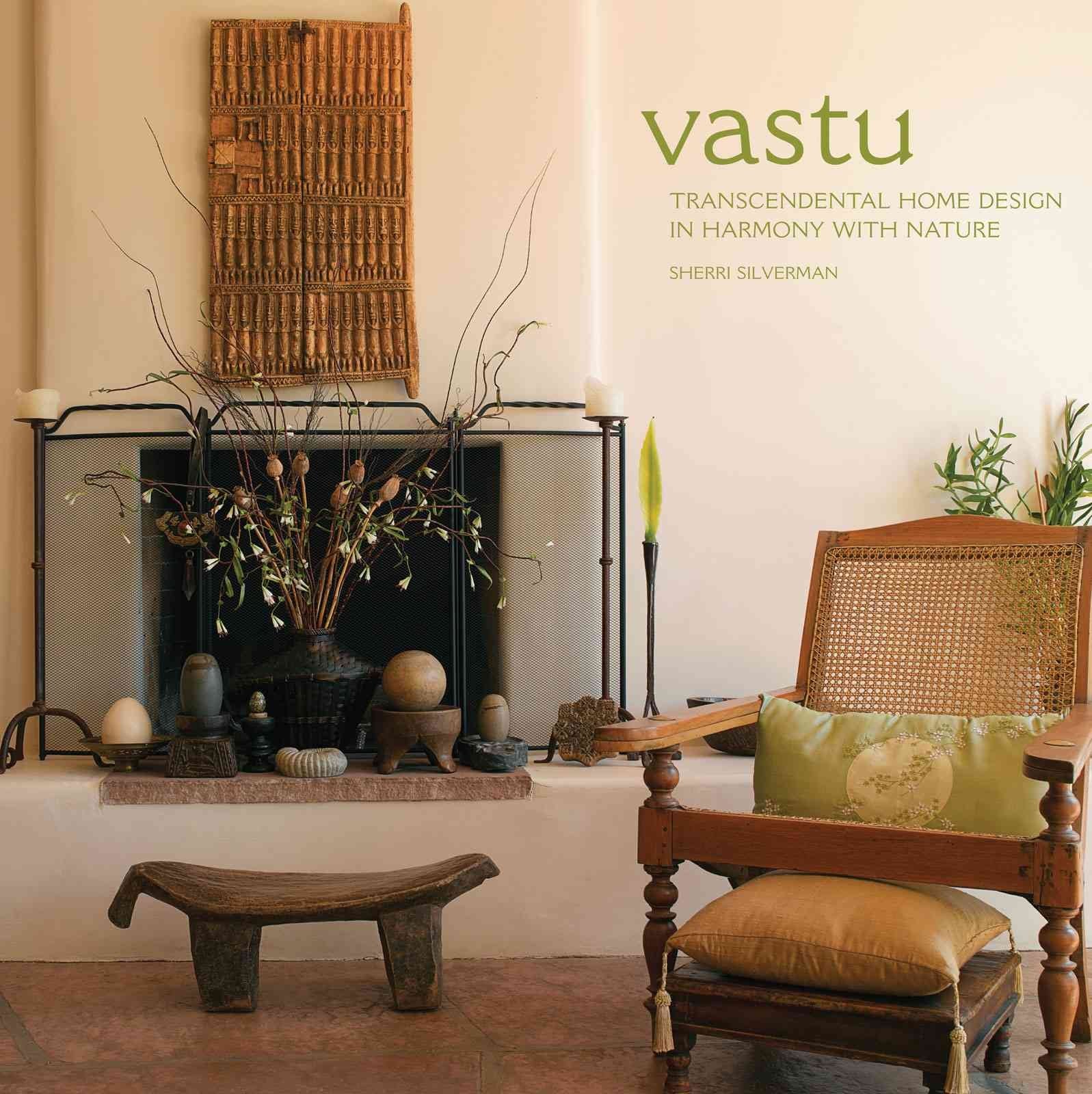 Vastu: Transcendental Home Design in Harmony with Nature book