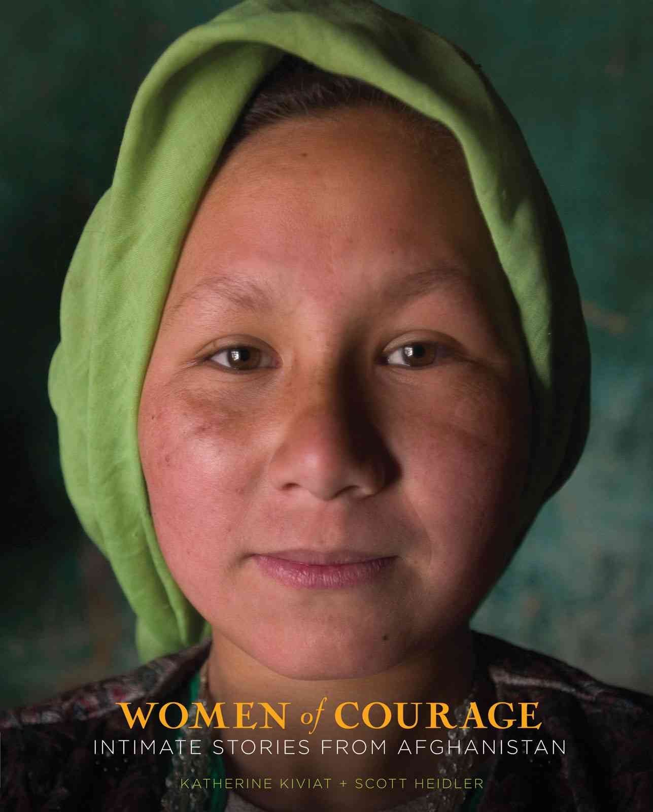 Women of Courage: Intimate Stories from Afghanistan Books