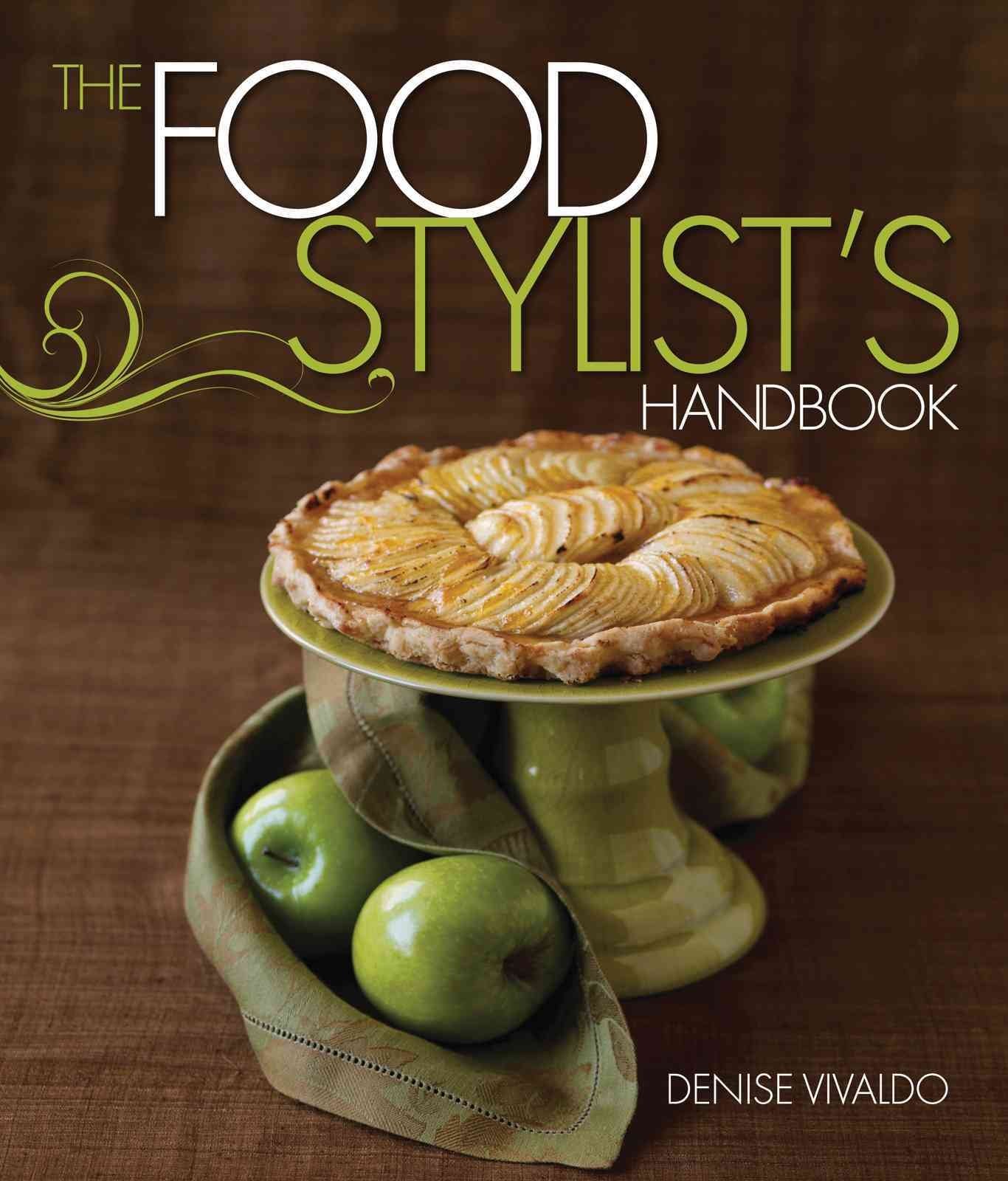 The Food Stylist's Handbook book