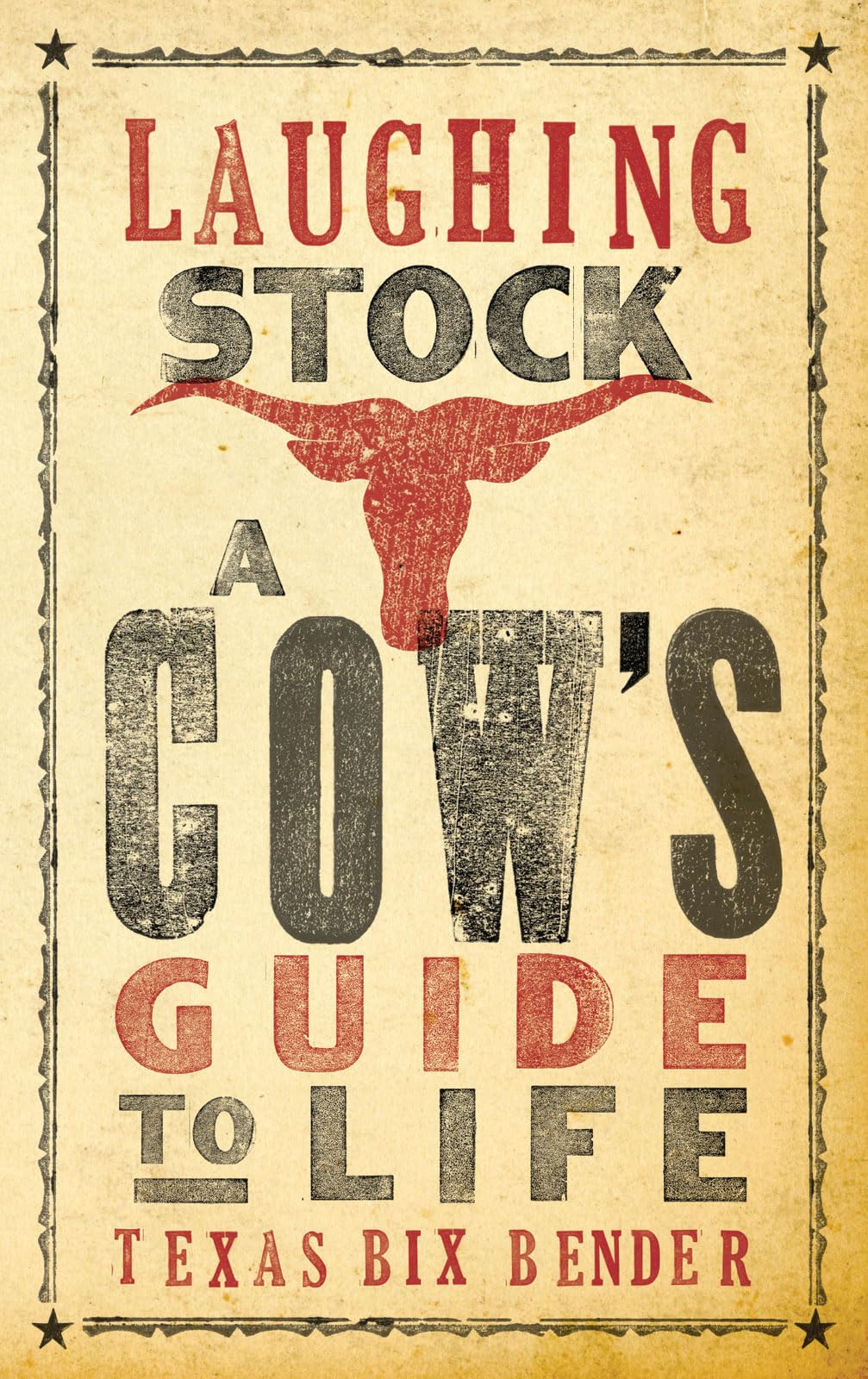 Laughing Stock: A Cow's Guide to Life book