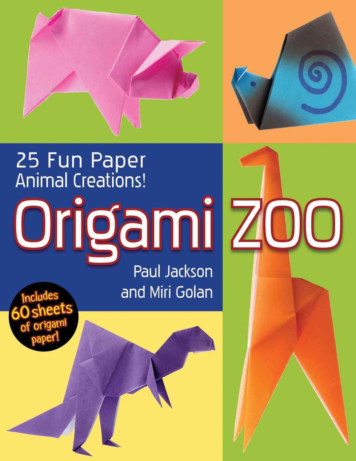 Origami Zoo: 25 Fun Paper Animal Creations book