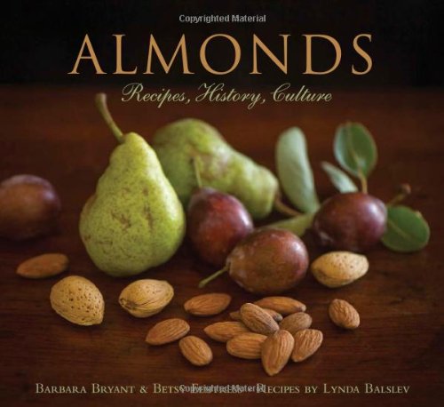 Almonds: Recipes, History, Culture Leisure, Home & Garden
