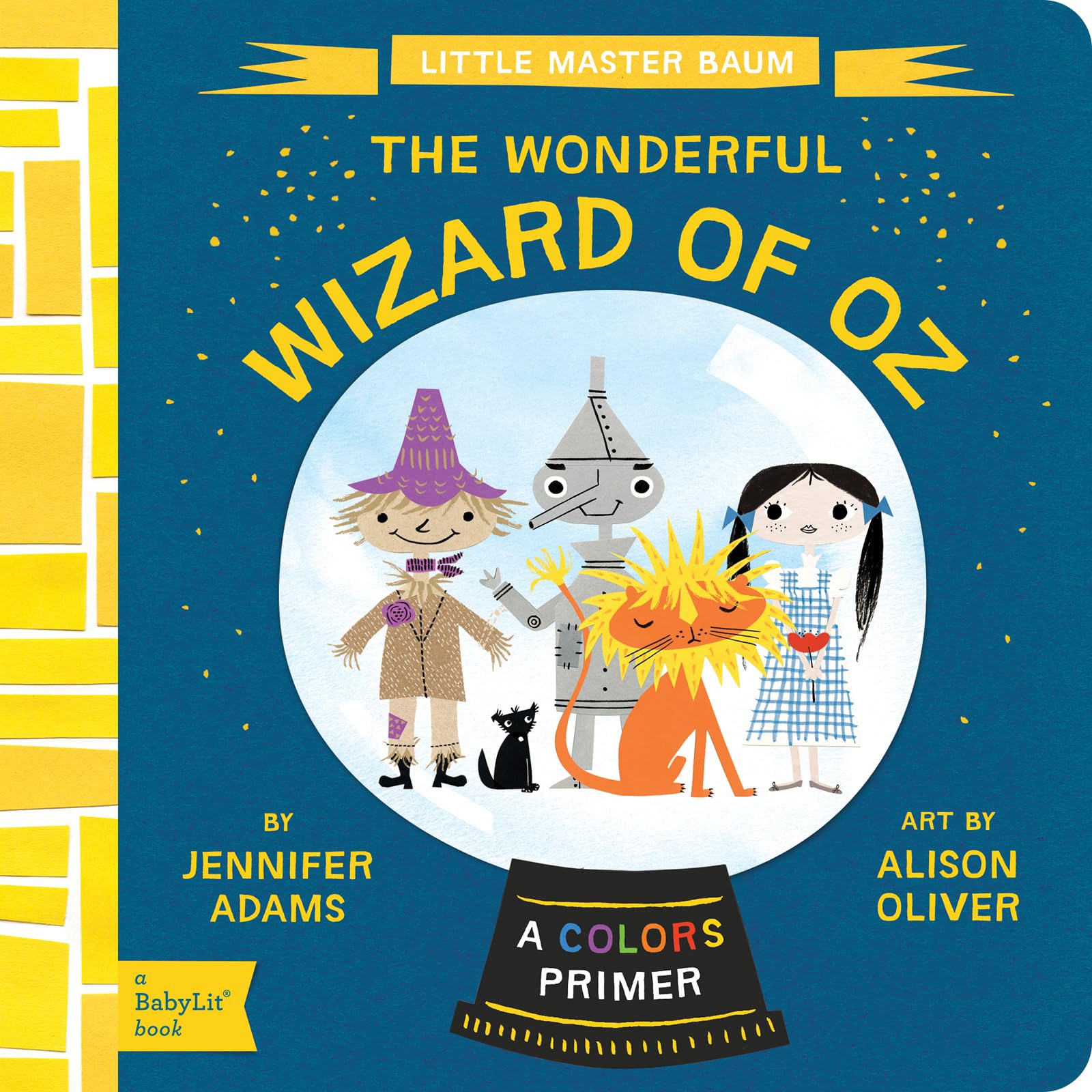 The Wonderful Wizard of Oz: A Colors Primer book