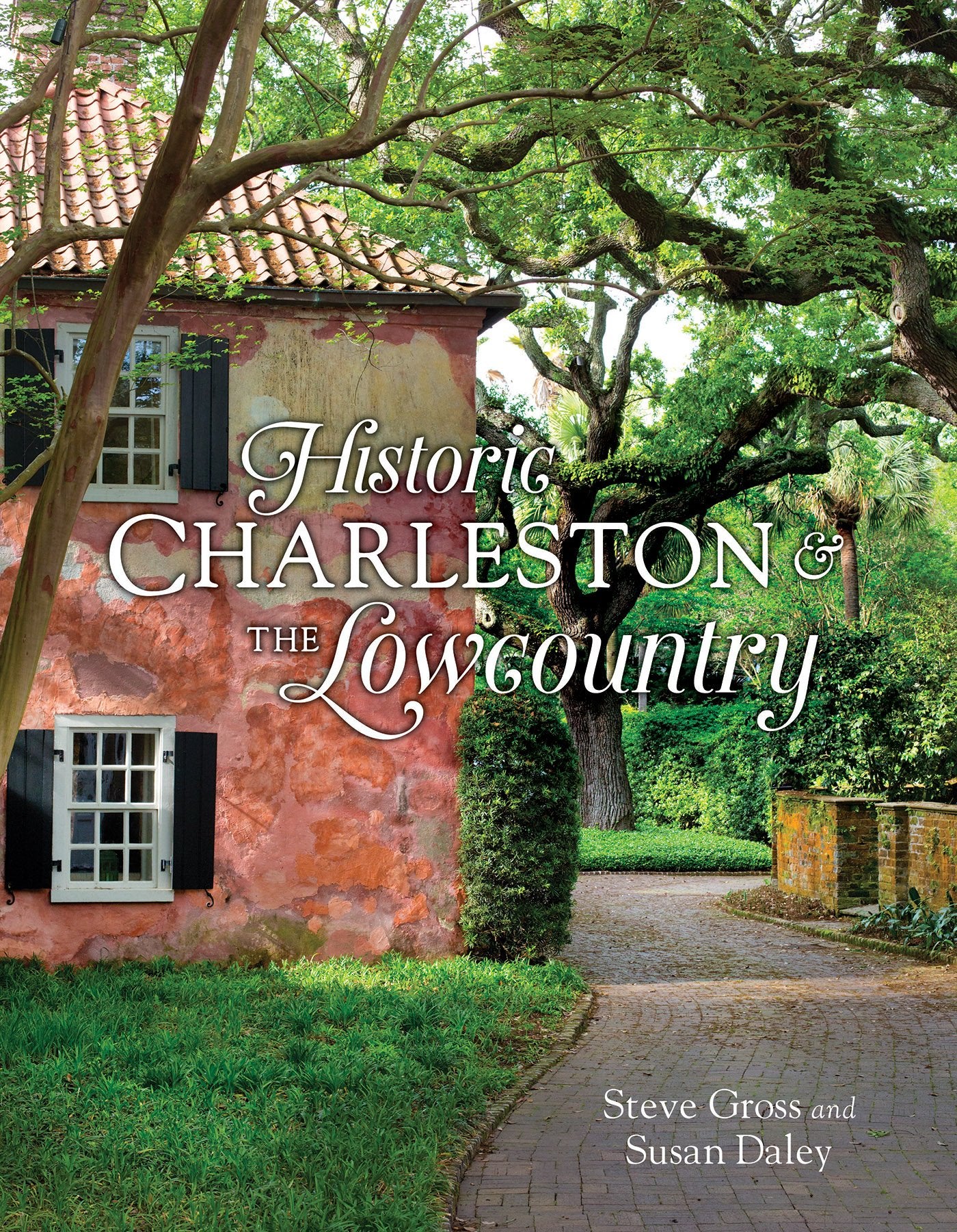 Historic Charleston & the Lowcountry book