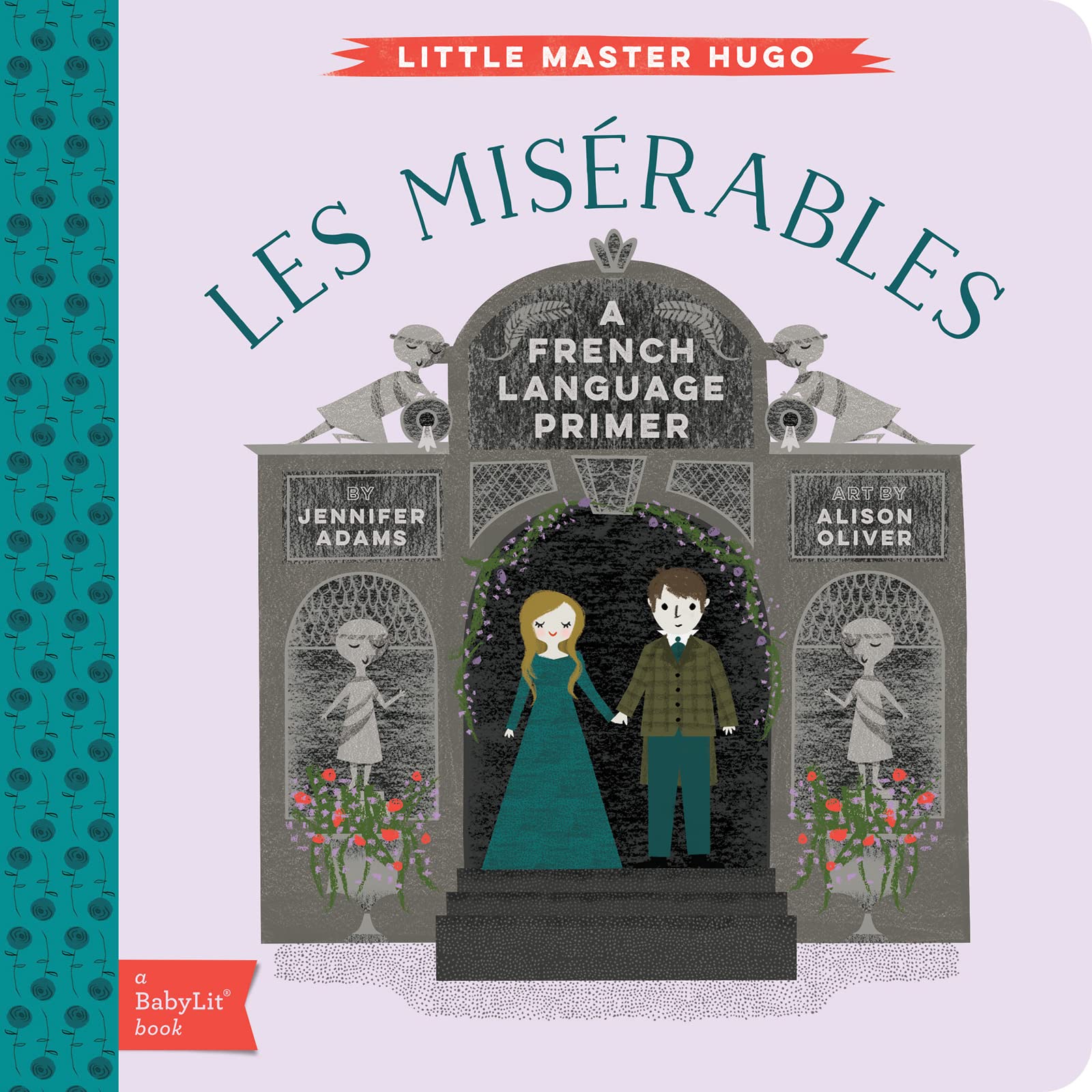Les Miserables: A BabyLit® French Language Primer (BabyLit Classics) Novels & Short Stories