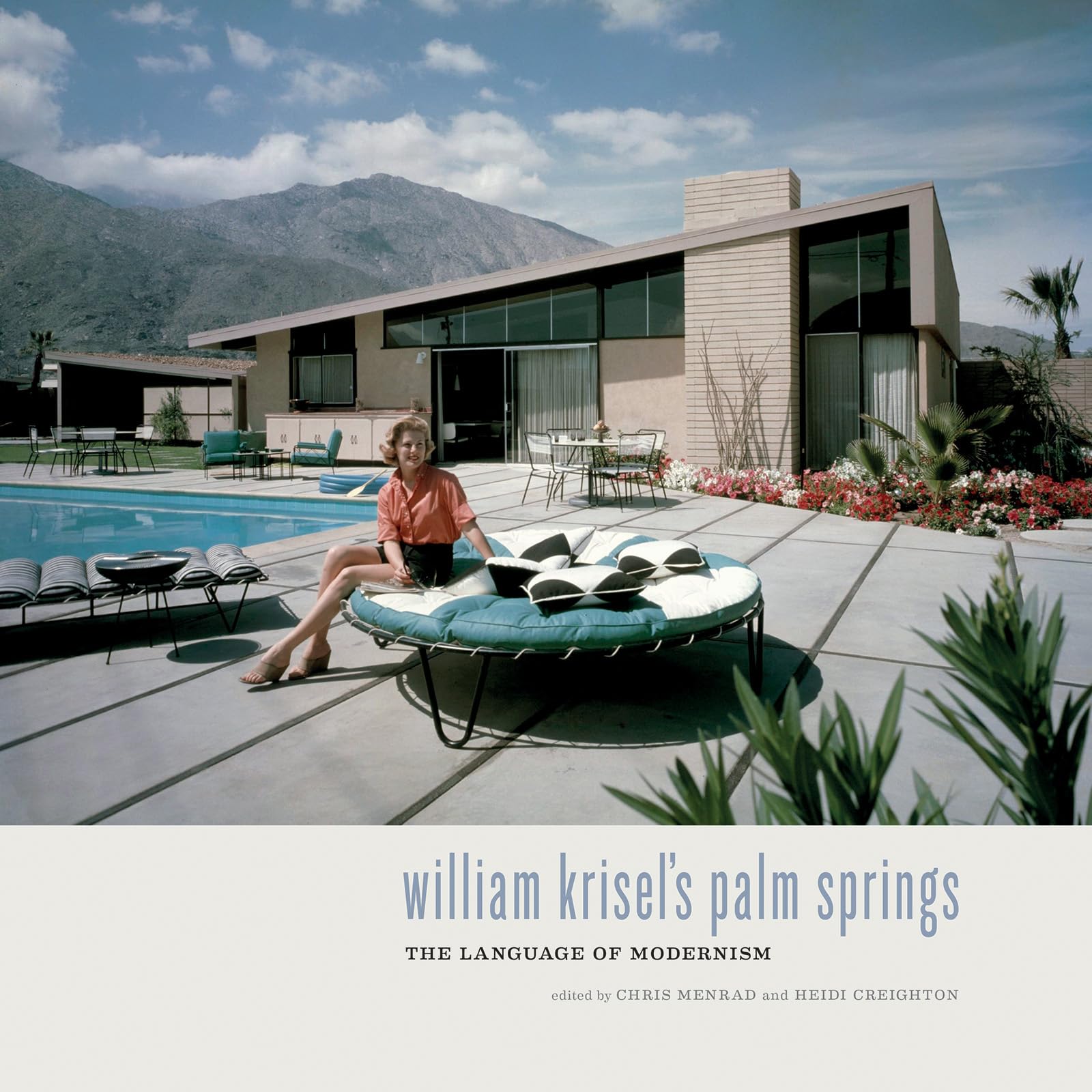 William Krisel's Palm Springs: The Language of Modernism book