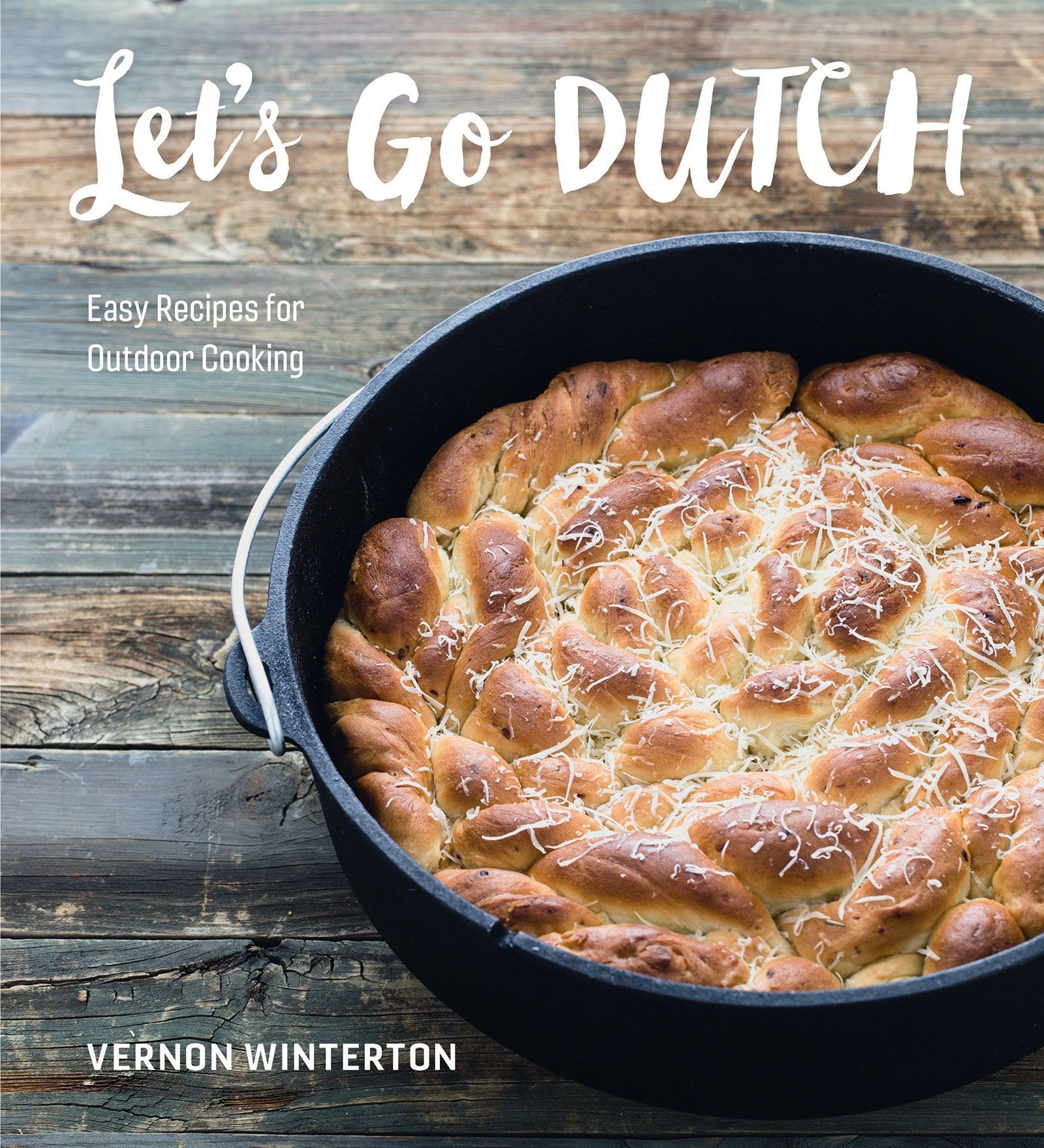 Let's Go Dutch: Easy Recipes for Outdoor Cooking Leisure, Home & Garden