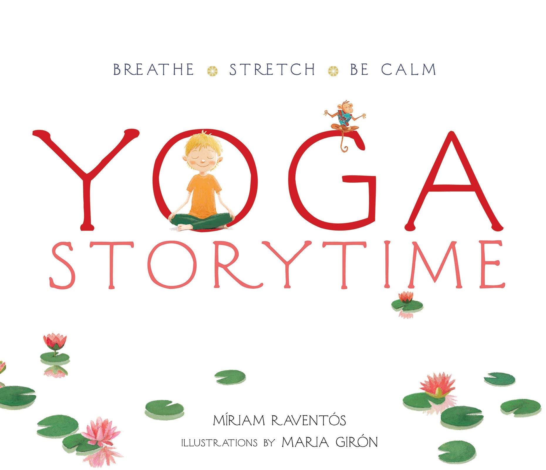 Yoga: Breathe, Stretch, Be Calm Health, Nutrition & Fitness