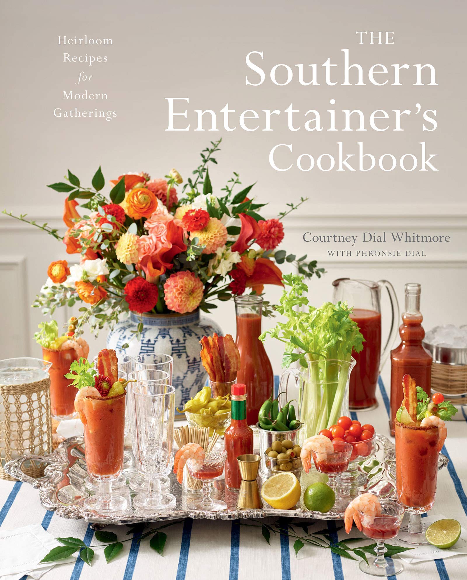 The Southern Entertainer's Cookbook: Heirloom Recipes for Modern Gatherings book