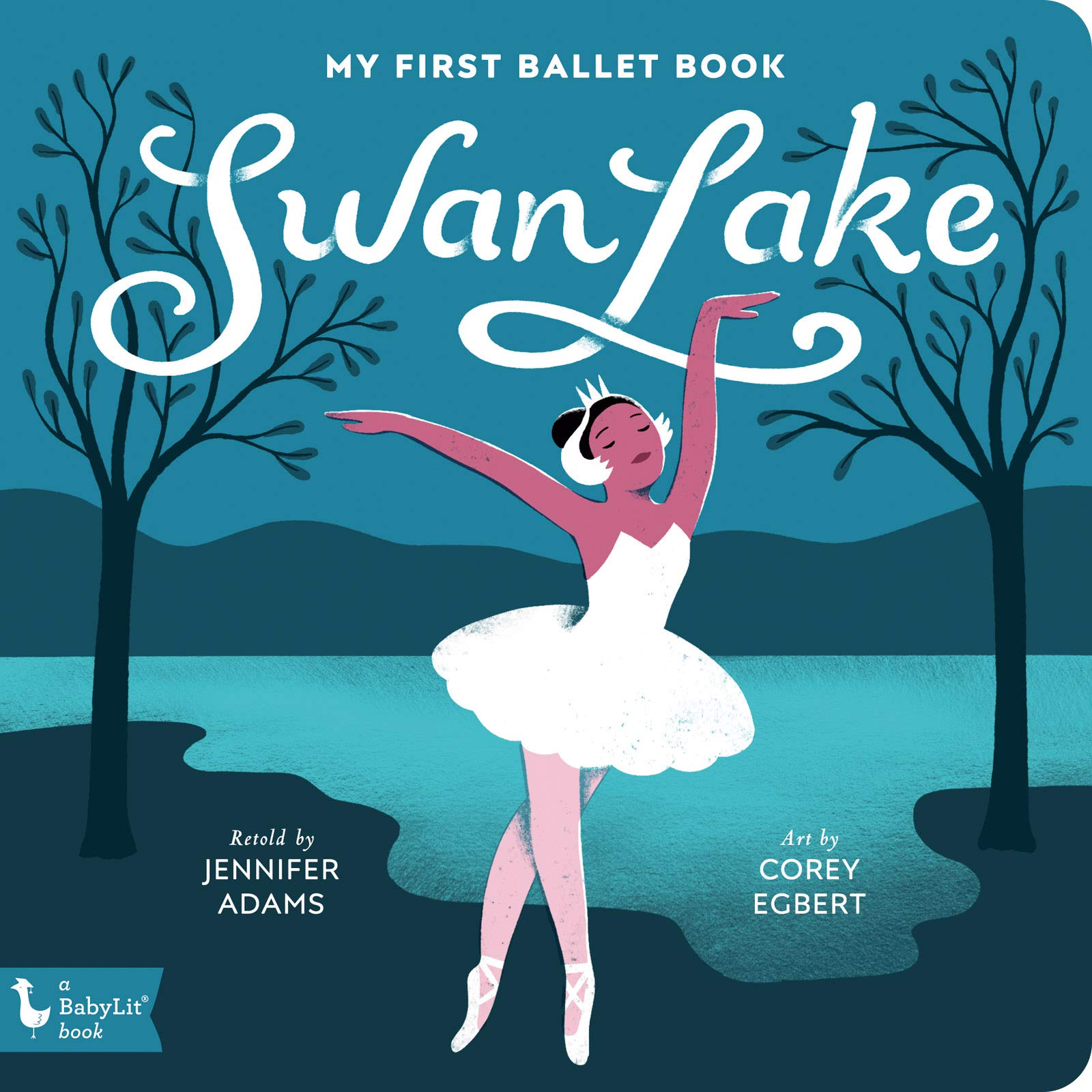 Swan Lake: My First Ballet Book (BabyLit Classics) Non-fiction