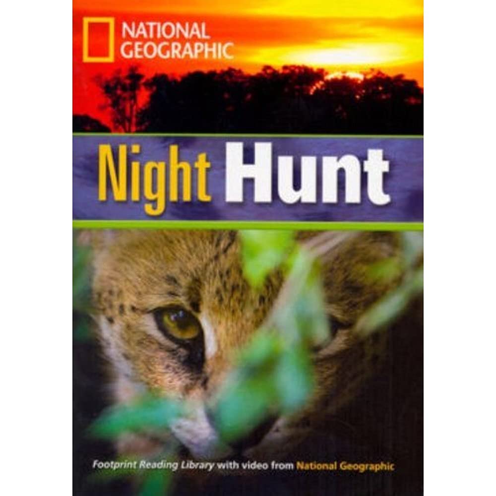 Night Hunt: Incredible Animals, Niveau 3 "1300 Wörter" (Helbling Languages) (National Geographic Footprint Reading Library: Multimediale ... europäischen Referenzrahmens für Sprachen.) Study Guides