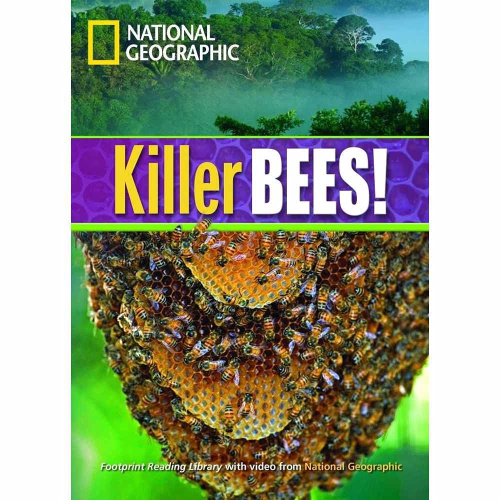 Killer Bees!: Amazing Science, Niveau 3 "1300 Wörter" (Helbling Languages) (National Geographic Footprint Reading Library: Multimediale ... europäischen Referenzrahmens für Sprachen.) Study Guides