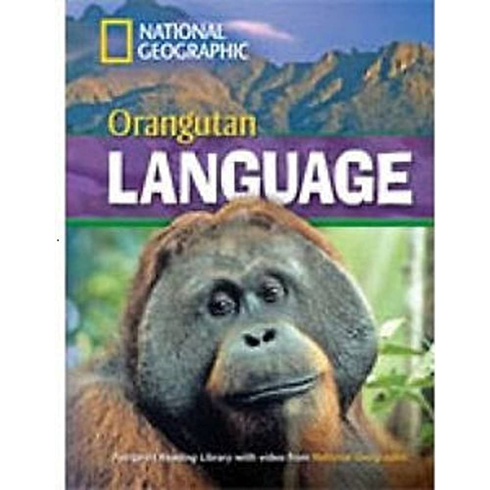 Orangutan Language: Amazing Science, Niveau 4 "1600" Wörter (Helbing Languages) (National Geographic Footprint Reading Library: Multimediale ... europäischen Referenzrahmens für Sprachen.) Foreign Languages ​​& Dictionaries