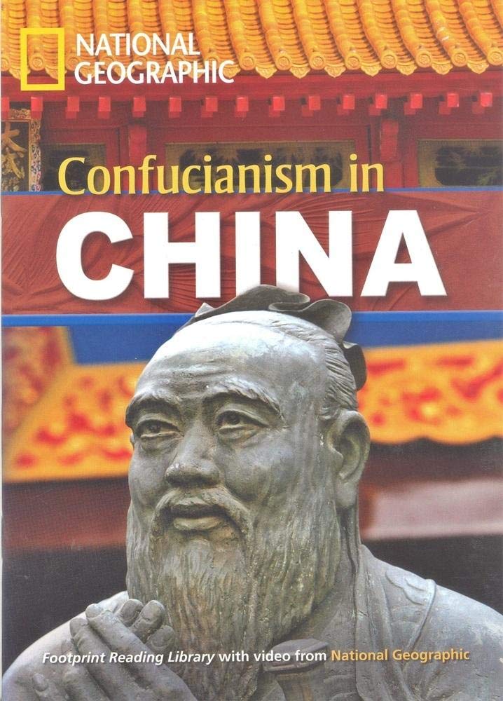 Confucianism in China: Fascinating Places, Niveau 5 "1900" Wörter (Helbling Languages) (National Geographic Footprint Reading Library: Multimediale ... europäischen Referenzrahmens für Sprachen.) Foreign Languages ​​& Dictionaries
