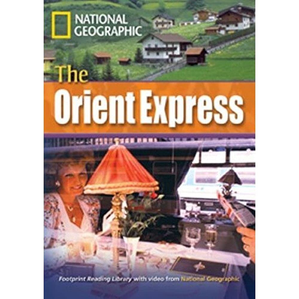 The Orient Express: Fascinating Places, Niveau 8 "3000" Wörter (Helbling Languages) (National Geographic Footprint Reading Library: Multimediale ... europäischen Referenzrahmens für Sprachen.) Foreign Languages ​​& Dictionaries