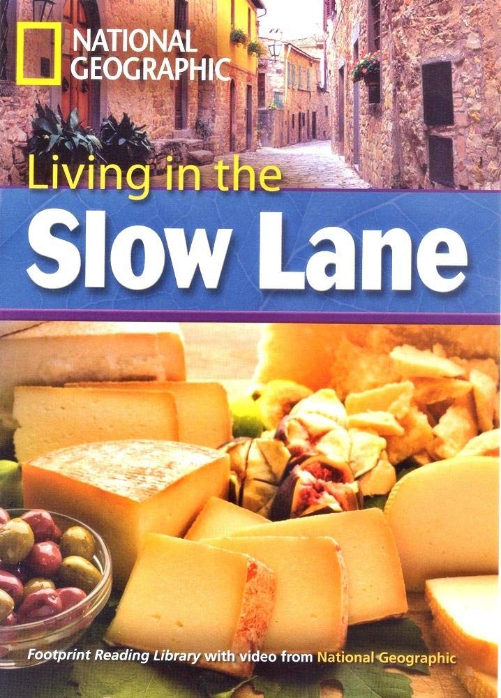 Living in the Slow Lane: Exciting Activities, Niveau 8 "3000 Wörter" (Helbling Languages) (National Geographic Footprint Reading Library: Multimediale ... europäischen Referenzrahmens für Sprachen.) Foreign Languages ​​& Dictionaries