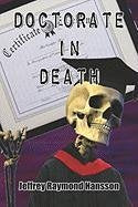 Doctorate in Death Detective & CSI