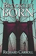 Brooklyn Born Politics & Society