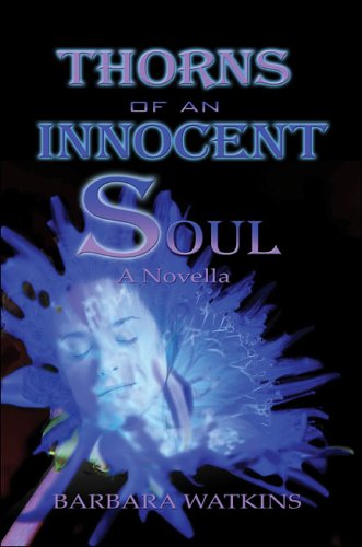 Thorns of an Innocent Soul: Novella Contemporary literature