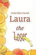 Laura the Loser Novels & Short Stories