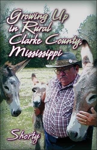 Growing Up in Rural Clarke County, Mississippi Essays & Short Stories
