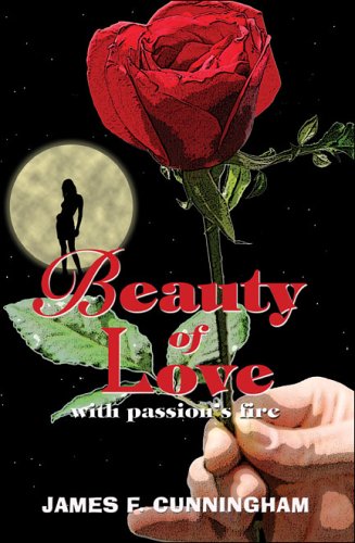 Beauty of Love: With Passion's Fire Poetry