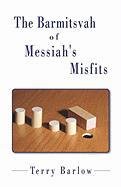 The Barmitsvah of Messiah's Misfits Religion & Esotericism