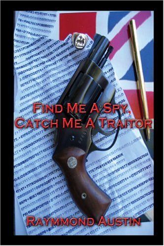 Find Me a Spy, Catch Me a Traitor Detective & CSI
