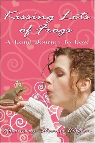Kissing Lots of Frogs: A Long Journey to Love Contemporary Romance