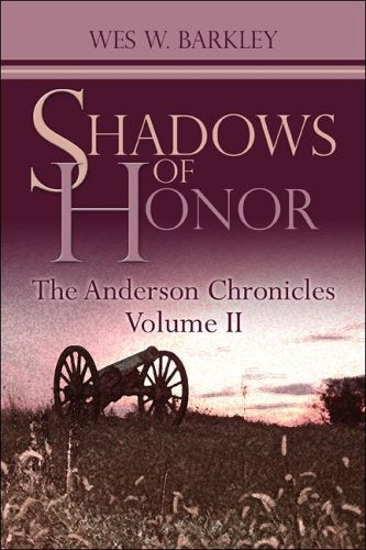The Anderson Chronicles: Shadows of Honor Action & Adventure