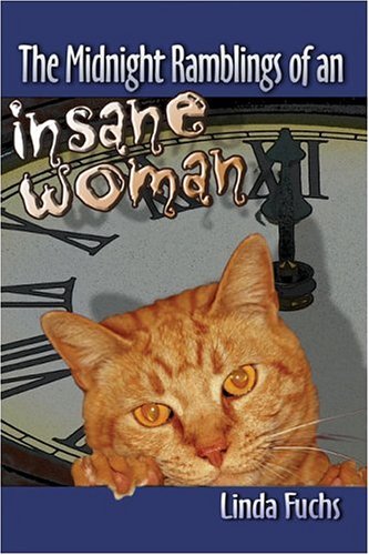 The Midnight Ramblings of an Insane Woman Poetry