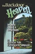 The Backdoor of Heaven: Inspired Poetry & Reflections Poetry