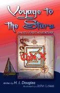 Voyage to the Stars: David's First Adventure Action & Adventure
