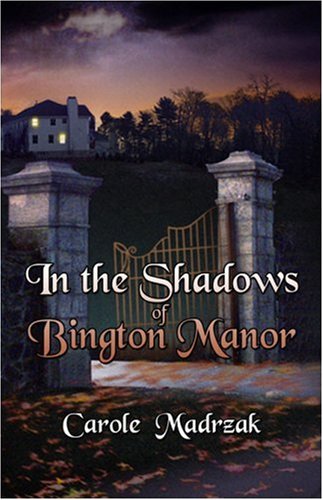In the Shadows of Bington Manor Novels & Short Stories