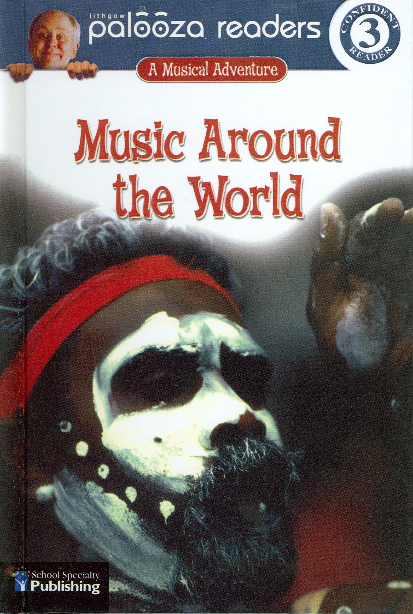 Music Around the World (Lithgow Palooza Readers Level 2) Novels & Short Stories