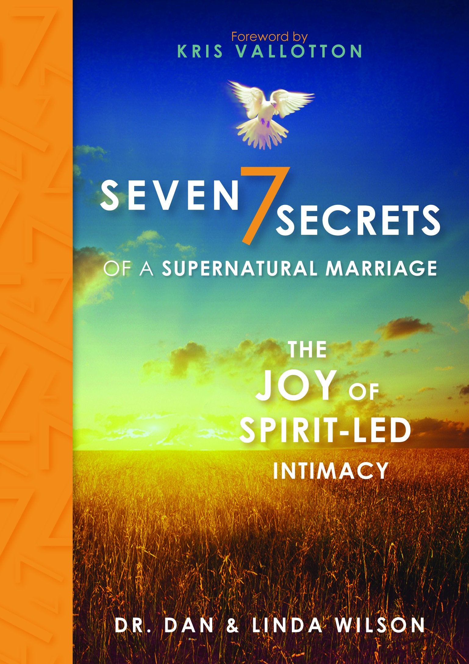 Wilson, D: 7 Secrets of a Supernatural Marriage Film, Art & Culture