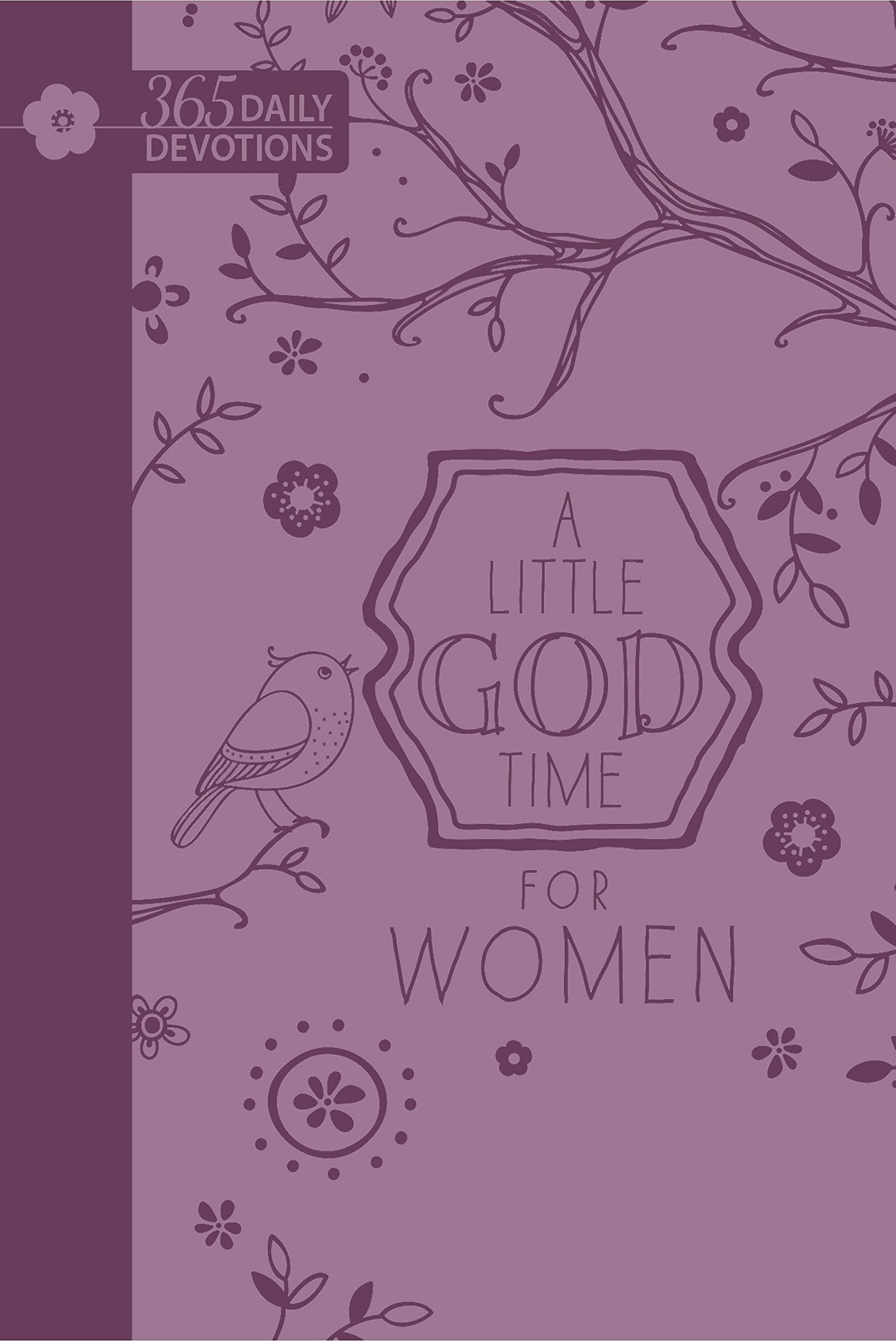 A Little God Time for Women: One-Year Devotional book