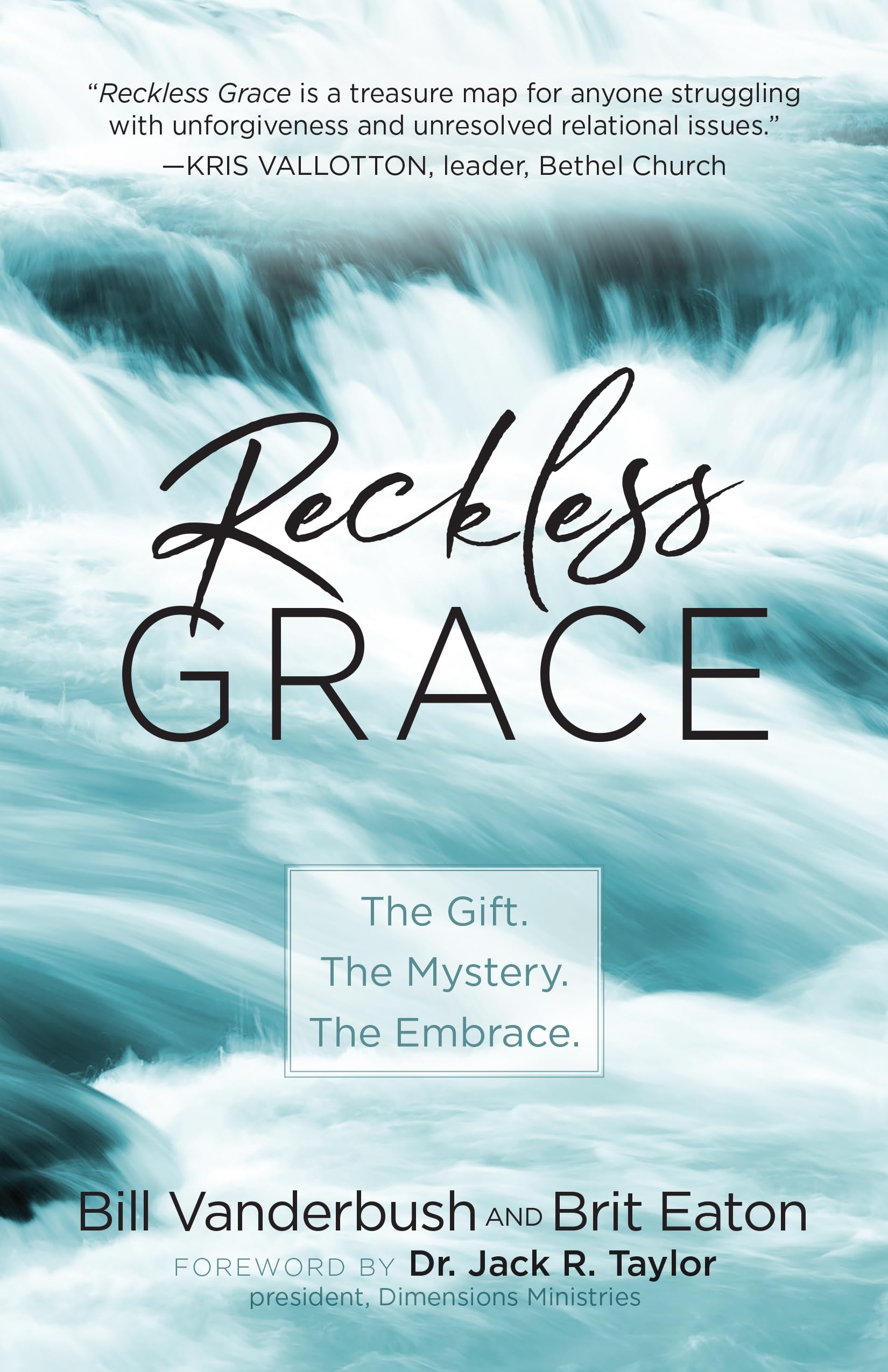 Reckless Grace: The Gift. the Mystery. the Embrace. Religion & Esotericism