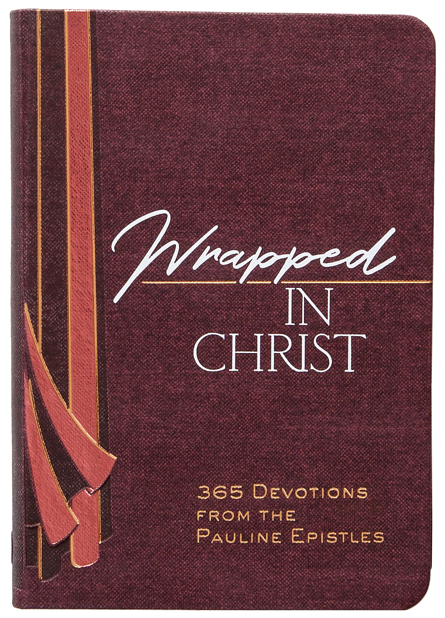 Wrapped in Christ: 365 Devotions from the Pauline Epistles Religion & Esotericism