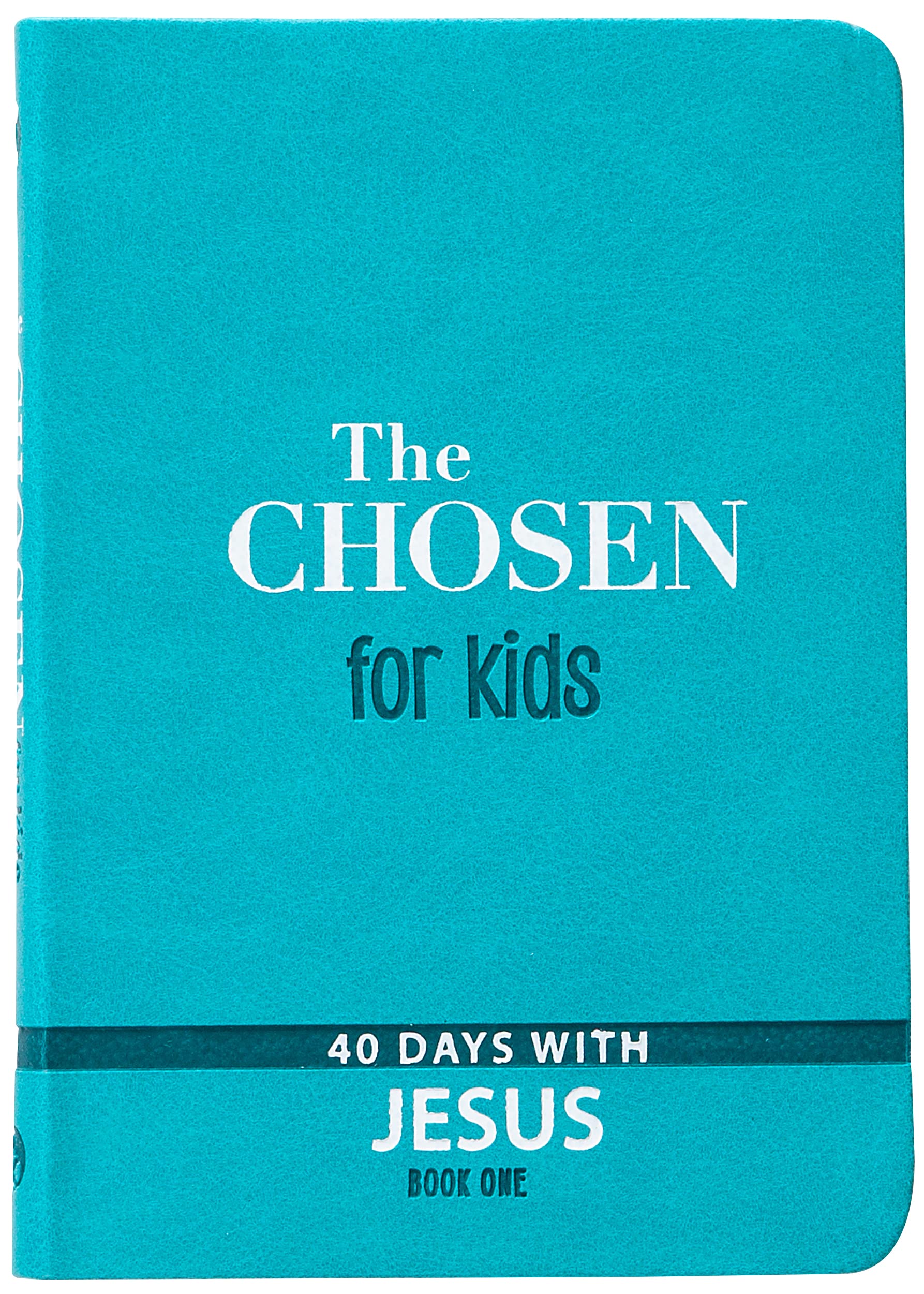 The Chosen for Kids: 40 Days With Jesus (1) Non-fiction