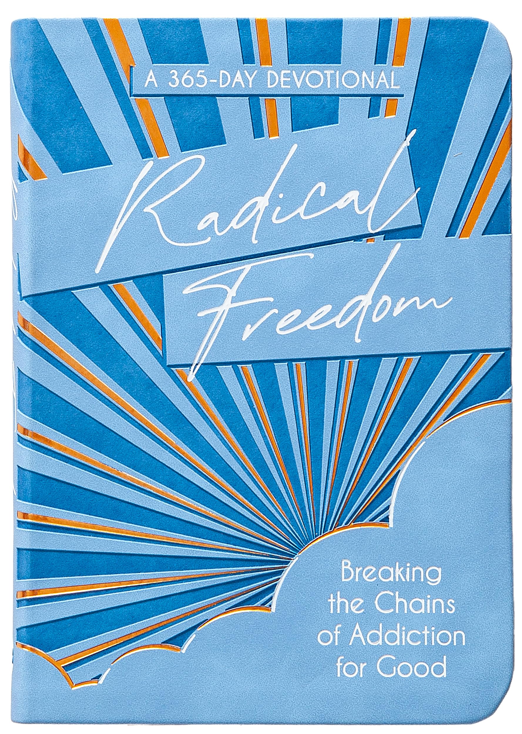 Radical Freedom: Breaking the Chains of Addiction for Good Medicine
