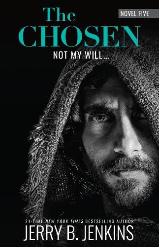 The Chosen Not My Will... (Chosen, 5) Contemporary literature