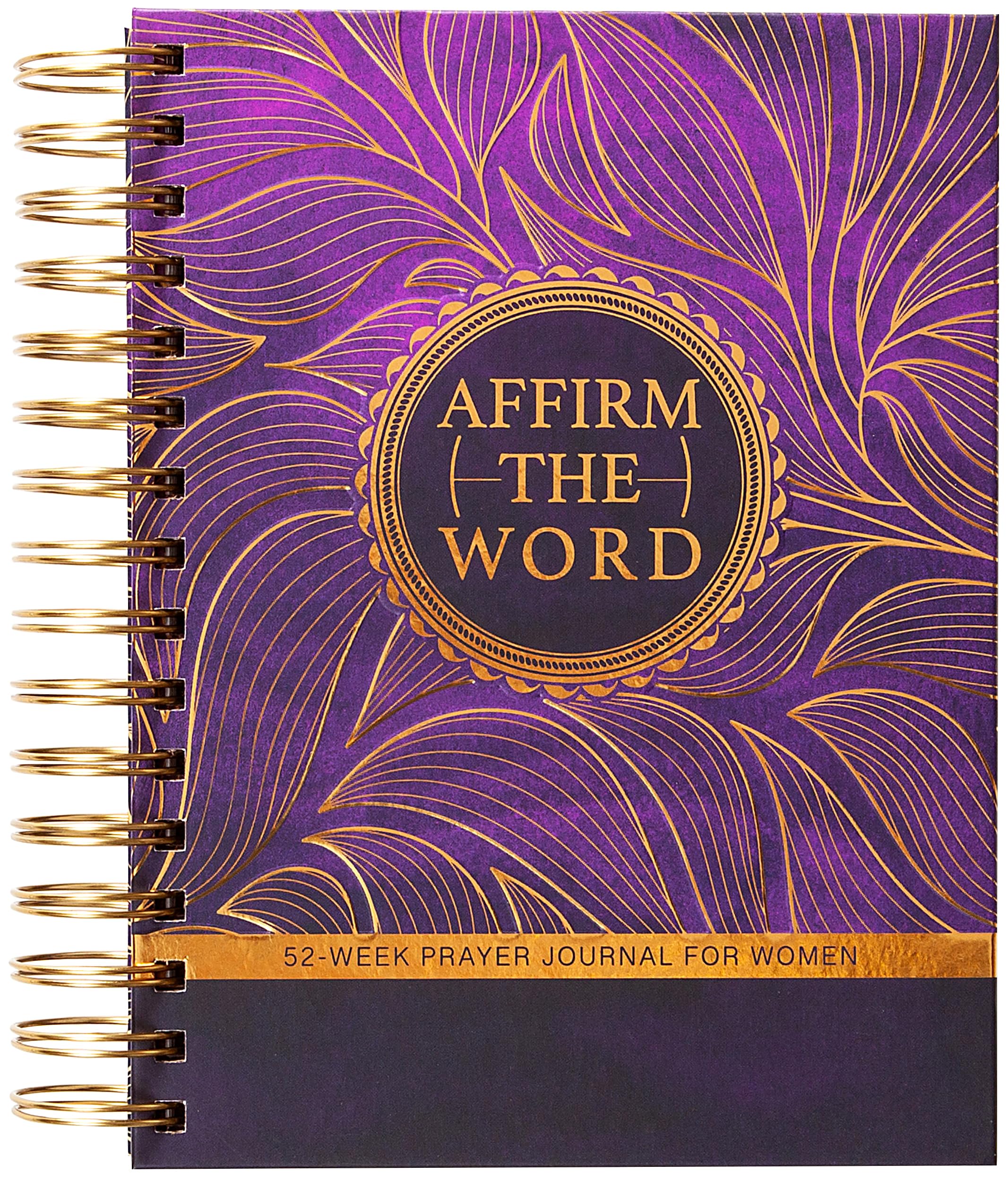 Affirm the Word: 52-week Prayer Journal for Women Business, Finance & Career