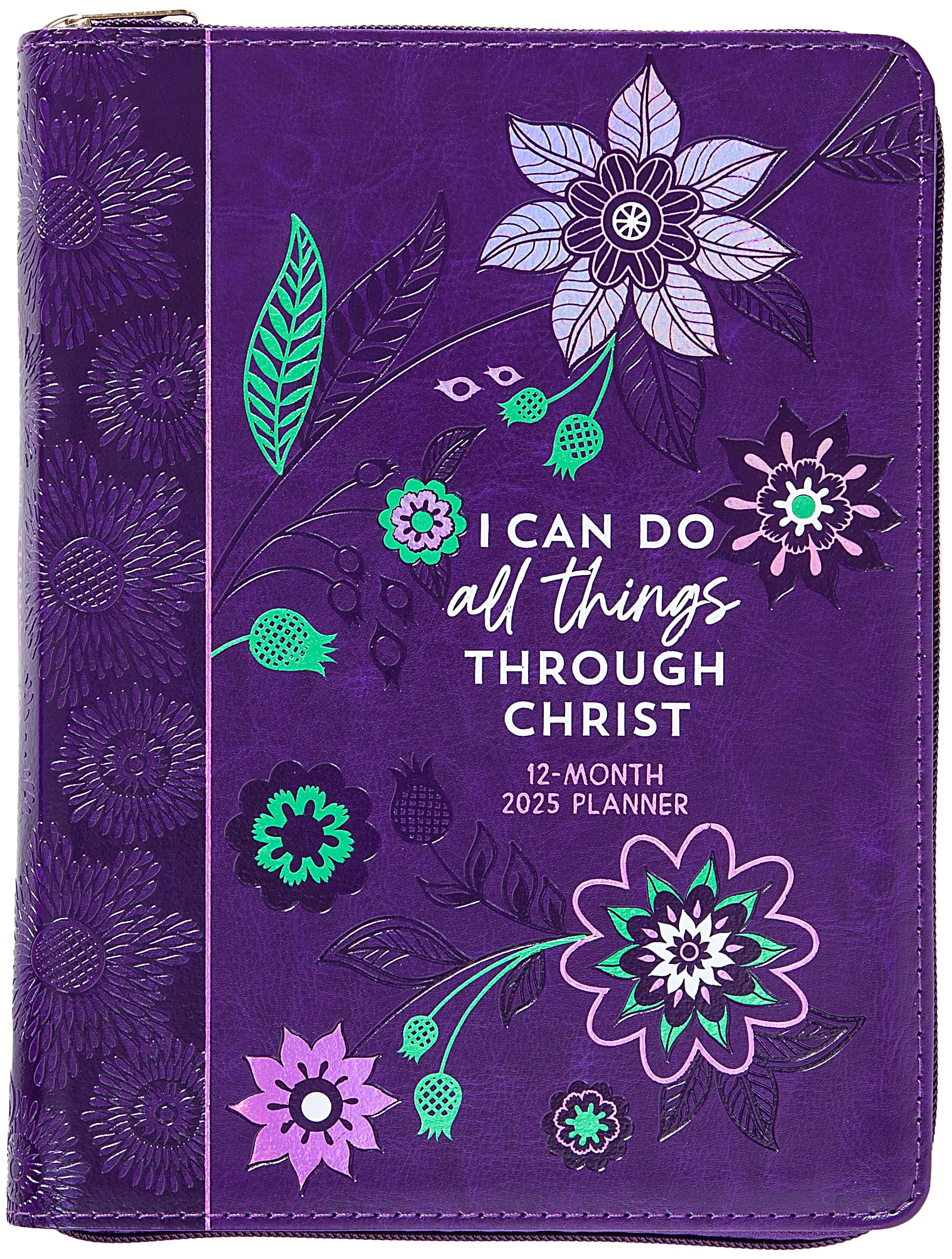 I Can Do All Things (2025 Planner): 12-Month Weekly Planner Leisure, Home & Garden
