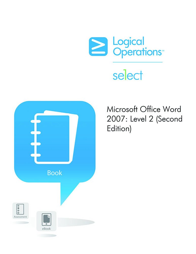 Product Image: Microsoft Office Word 2007 Level 2 (2nd edition) Student Manual